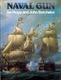 Naval Gun by HOGG, Ian & BATCHELOR, John